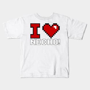 I love necho! Kids T-Shirt